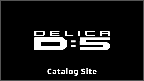 DELICA D:5
