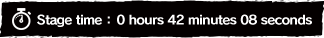 Stage time: 0 hours 42 minutes 08 seconds