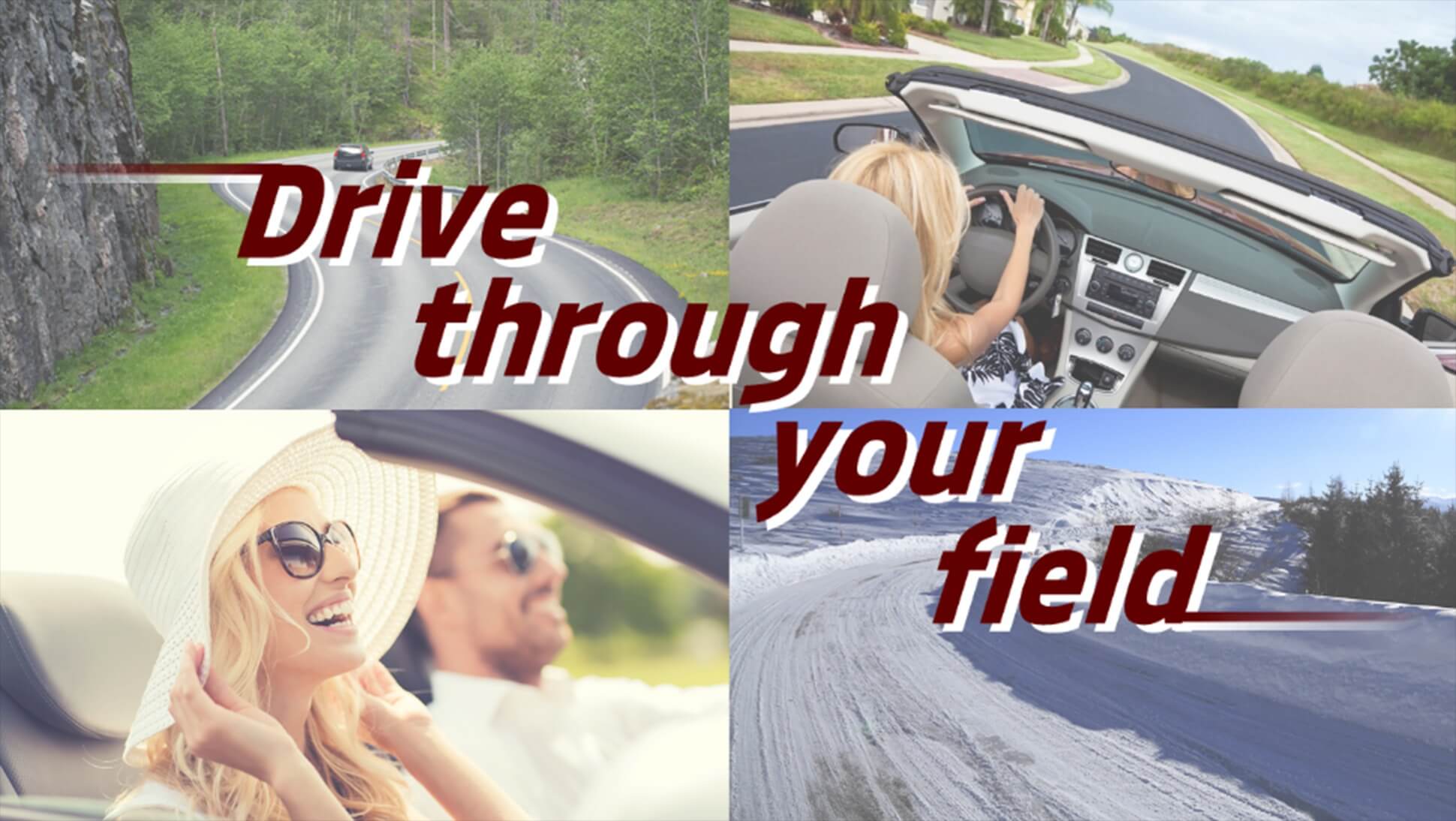 Drive through your field